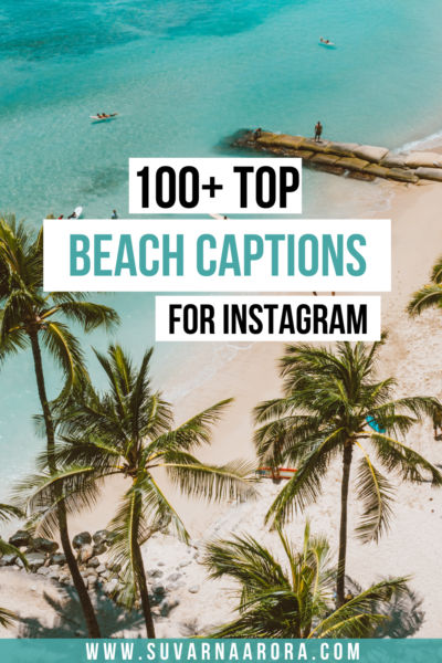 100+ Amazing Beach Captions For Instagram And Beach Quotes